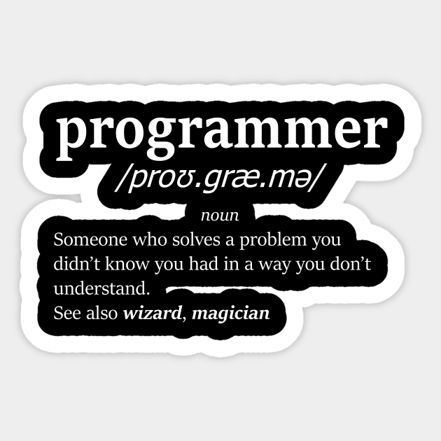 Definition of programmer (white) Sticker by Magyarvagyok